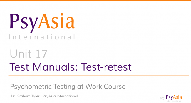 Unit 17 - Evaluating test manuals -test-retest