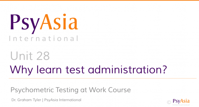 Unit 28 - Why learn test administration