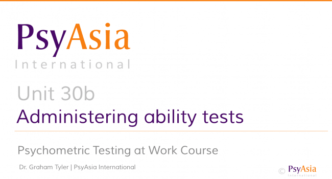 Unit 30b - Administering ability tests