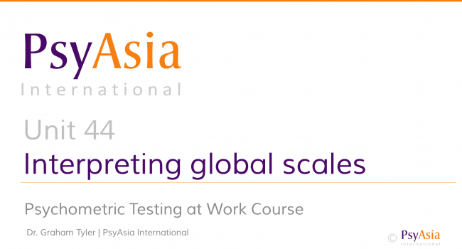 Unit 44 - Interpreting personality assessments - global scales