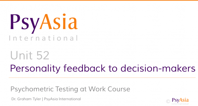 Unit 52 - Personality feedback to decision-makers