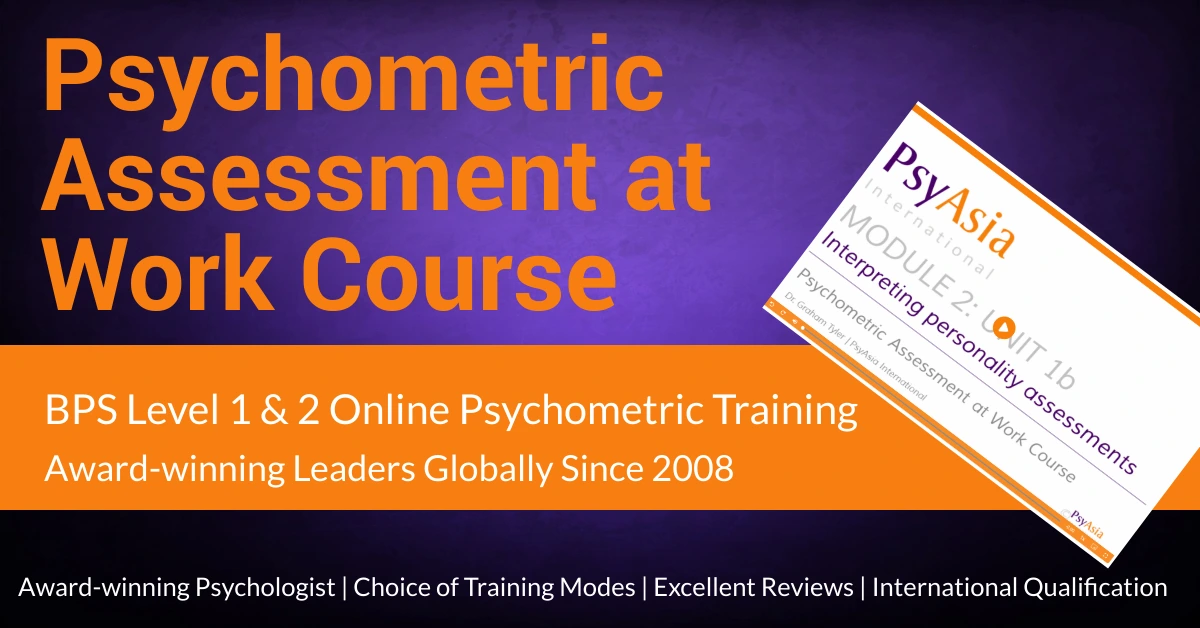 Psychometric Assessment at Work Course BPS Level 1 & 2